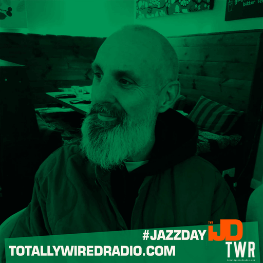 Sounds from Within ~ Adrian Finch ~ 30.04.24 #jazzday