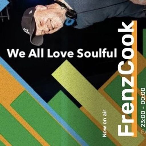 We All Love Soulful Epi26 (Soulful Sunday Radio972)