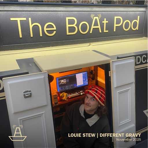 Louis Stew | Different Gravy | The BoAt Pod | November 2025