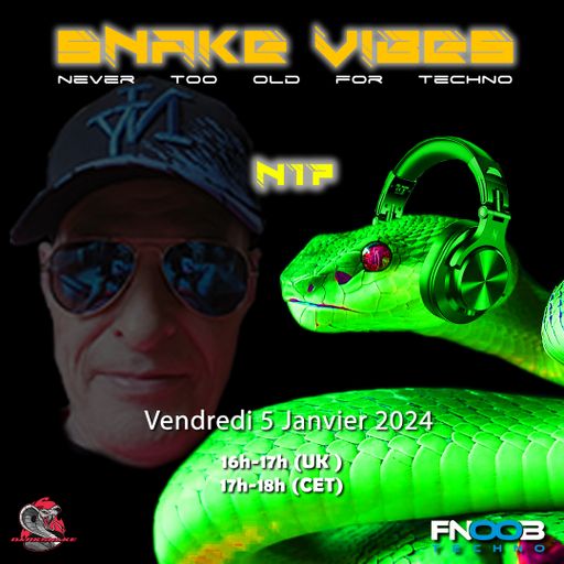 Darksnake Special Techno "Snake Vibes 17" Fnoob Techno Radio 5.1.2024