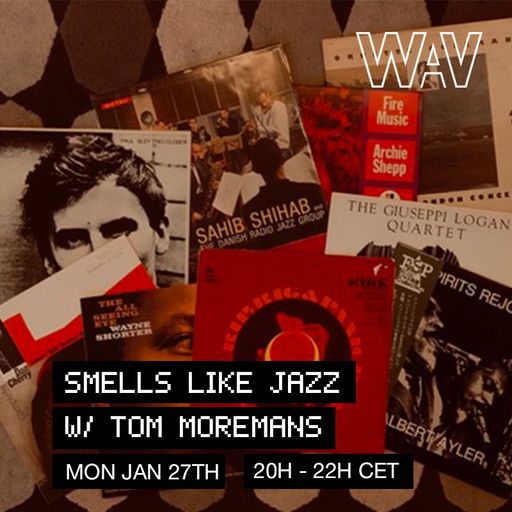 Smells like Jazz #3 w/ Tom Moremans at WAV | 27-01-25