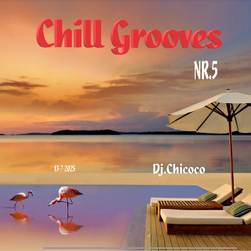 ""Chill Grooves"" nr.5   Chillout & Lounge Compilation