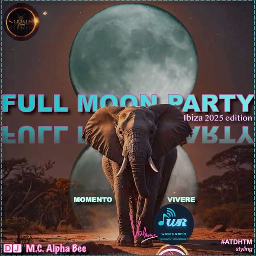 M.C. ALPHA BEE for Waves Radio #23 - Full «PEARL» Moon Party  (#A.T.D.H.T.M. Styling)