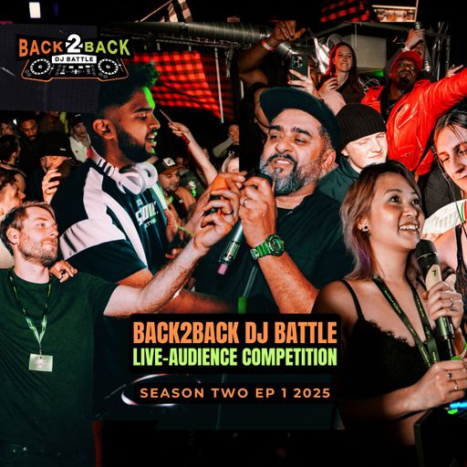 Back2Back DJ Battle Live! (FEBRUARY 2025 Season 2)