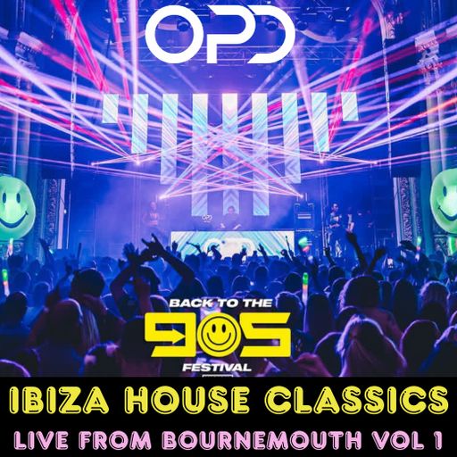 OPD Ibiza House Classics - Back to the 90's festival Bournemouth - Ultra Nate - Faithless - K-Klass