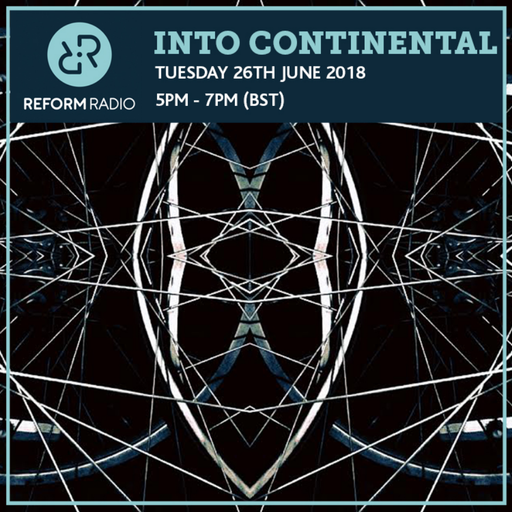 Into Continental 26th June 2018