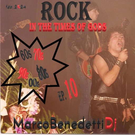 ROCK IN THE TIMES OF GODS # 10