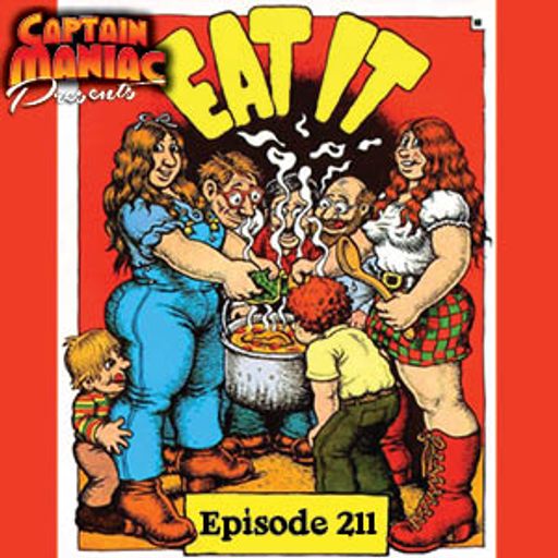 Episode 211 / Eat It!
