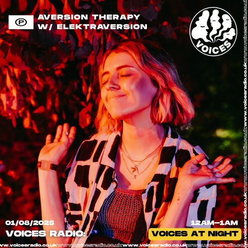 Aversion Therapy w/ Elektraversion - 01/08/25 - Voices Radio