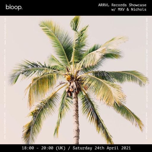 ARRVL Records Showcase w/ MXV + Nichols - 24.04.21