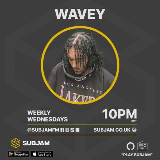 Dj Wavey 23 JUL 2025