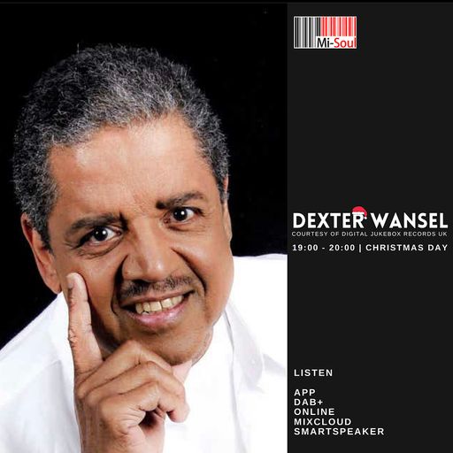 Dexter Wansel / Mi-Soul Radio /  Sun 7pm - 8pm / 25-12-2022