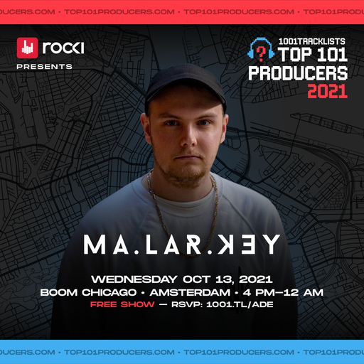 Malarkey - LIVE @ 1001Tracklists x ROCKI Present: Top 101 Producers 2021 ADE Celebration
