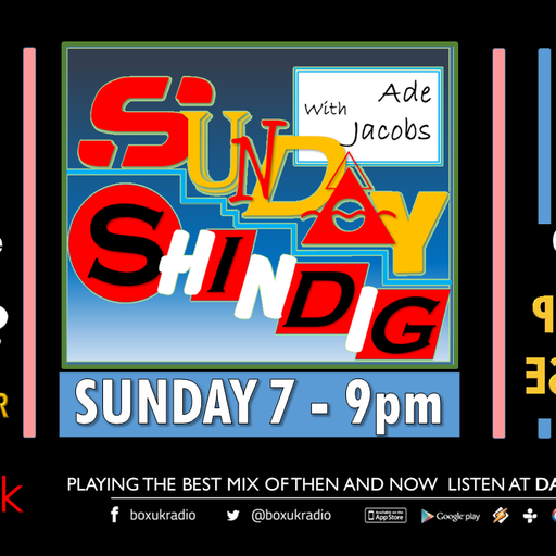 Ade Jacobs - The Sunday Shindig - Box UK - 28/7/19