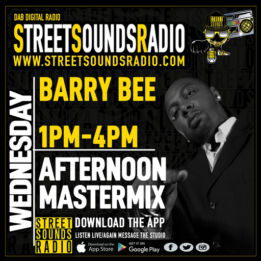 Afternoon Mastermix with Barry Bee on Street Sounds Radio 1300-1600 16/02/2022