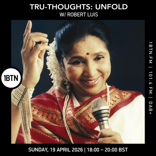 Tru-Thoughts: Unfold w/ Robert Luis - 19.04.26