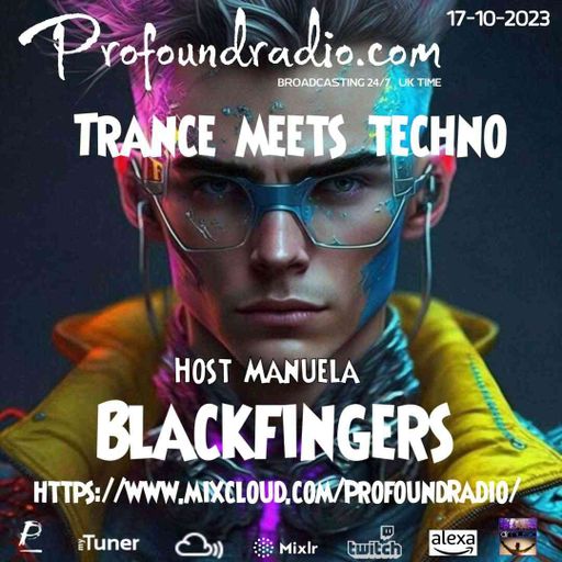 BLACKFINGERS TECHNO ZONE #24 ON TRANCE MEETS TECHNO 17-10-23