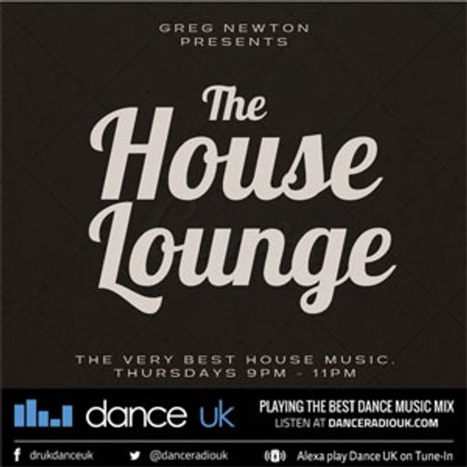 Greg Newton Presents - The House Lounge - Dance UK - 23-02-2023