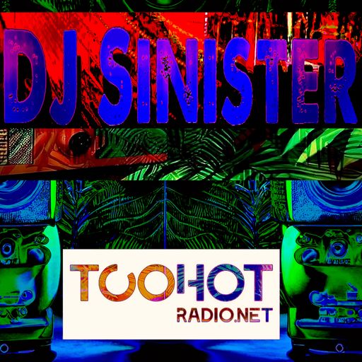 Dj-Sinister - Wide Awake Sound Show - Live on Too Hot Radio - 08-07-2022