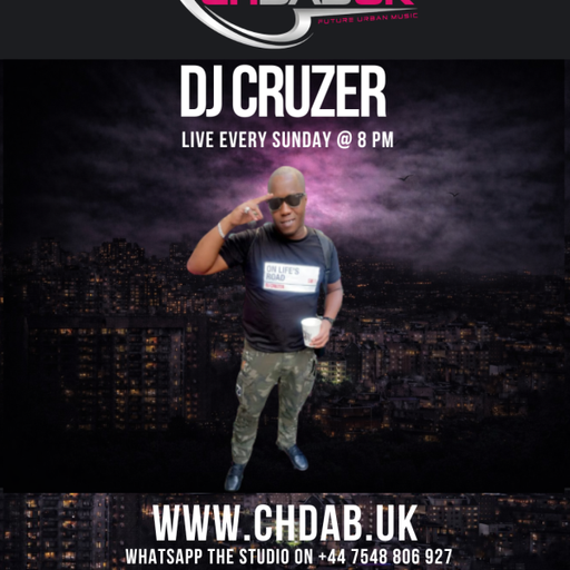 CHDAB UK - DJ CRUZER -05/04/2026