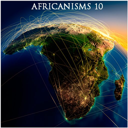 Africanisms 10