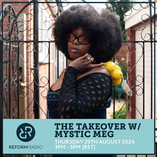 The Takeover w/ Mystic Meg 29th August 2024