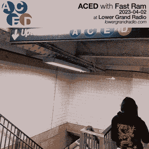 ACED w Fast Ram 4.2.23