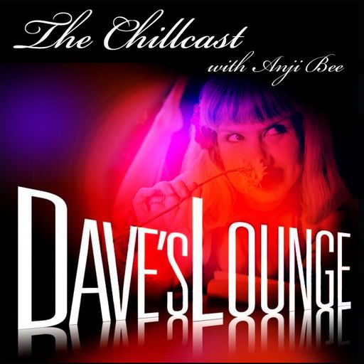 Chillcast Guest DJ for Dave's Lounge on WHUP FM