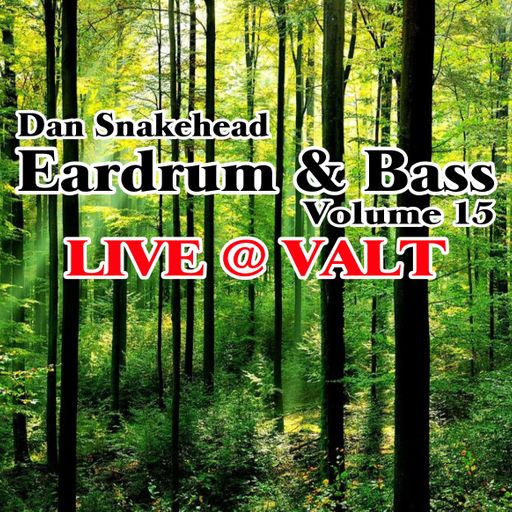 Eardrum & Bass Volume 15 ***LIVE @VALT***