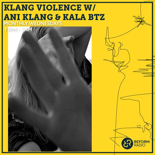 Klang Violence w/ Kala Btz 3rd July 2019