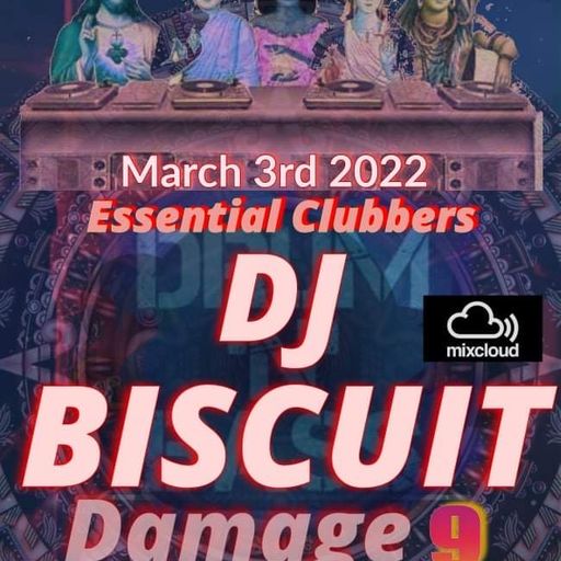 Biscuit-Drum and Bass Damage 9 Part 2 Marathon-Live on Essential Clubbers Radio Channel 3- 4.03.2022