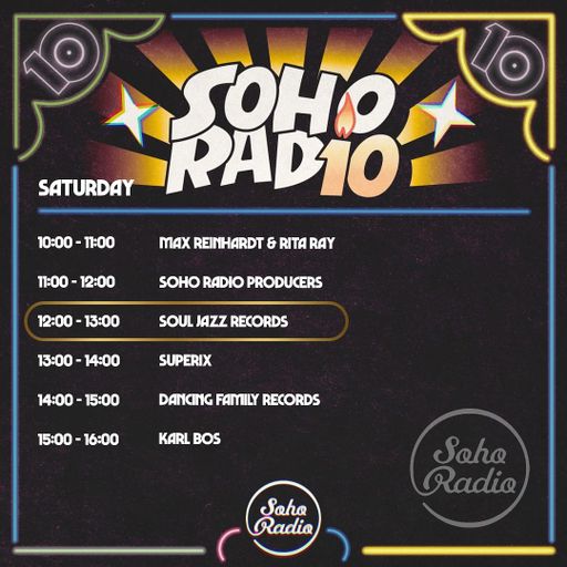Soul Jazz Records - Celebrating 10 Years of Soho Radio (09/11/2024)