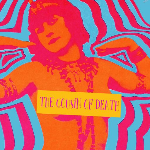 The Cousin of Death