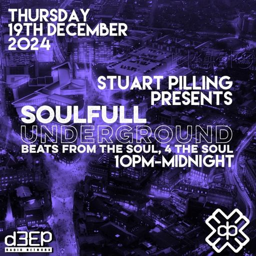 Stuart Pilling - Soulful Underground (19/12/24)