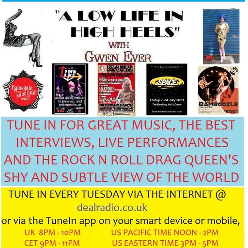 A LOW LIFE IN HIGH HEELS WITH GWEN EVER RADIO SHOW 25TH MAY 2021 EDITION
