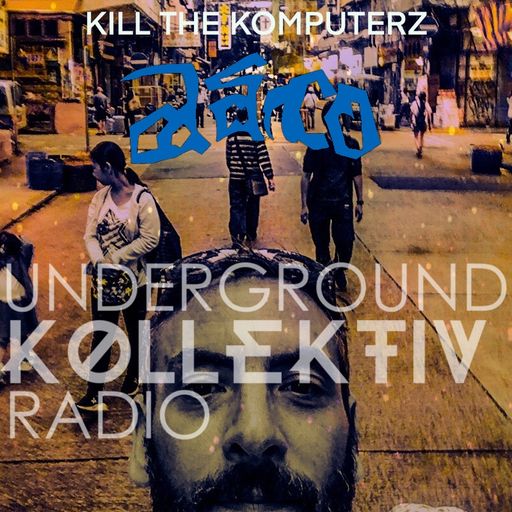 Danco - KILL THE kOMPUTERZ (UDGK: 10/12/2021)