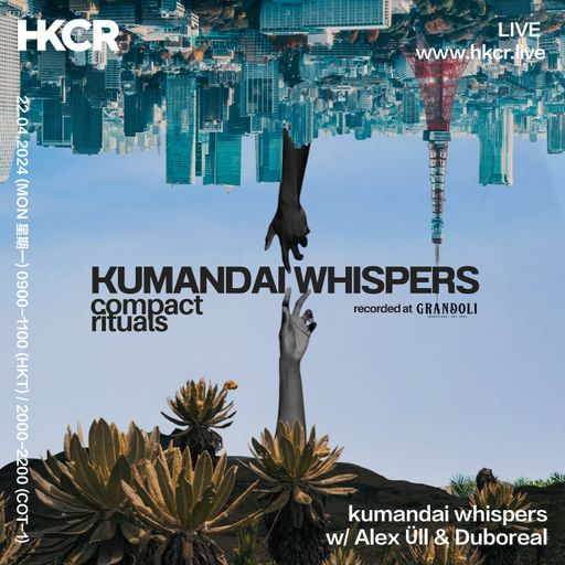 Kumandai whispers w/ Alex Üll & Duboreal - 22/04/2024
