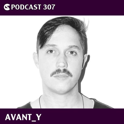 CS Podcast 307: Avant_Y