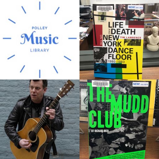 Polley Music Library show: early 80s NYC clubs and Scott Severin
