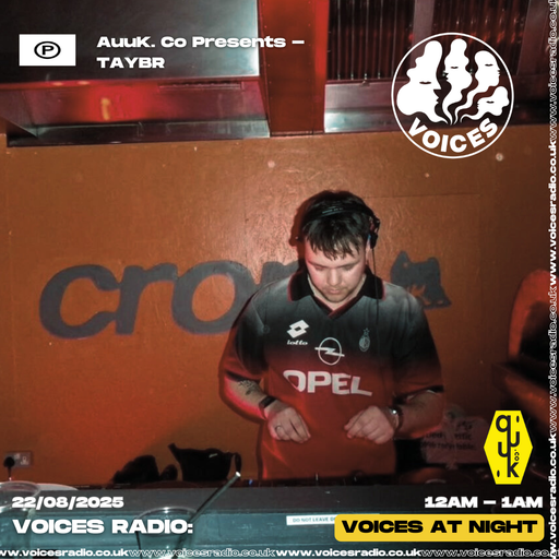 Auuk. Co Presents - TAYBR - 27/06/25 - Voices Radio