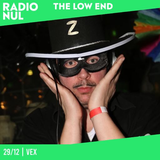 The Low End Radio S02 E04 - Yash & Vex / 29-12-2021