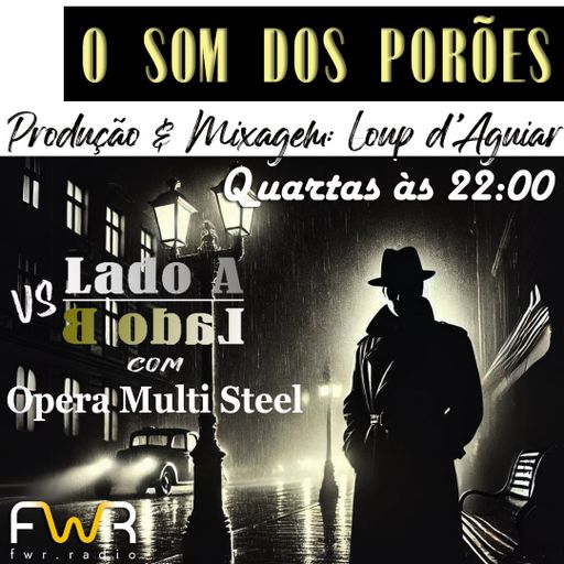 O Som dos Porões 139 - 16.4.2025