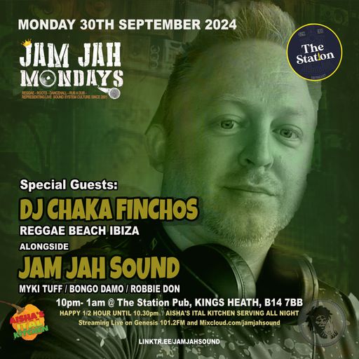 Jam Jah Mondays live 30th Sept 24 ft. Chaka Finchos