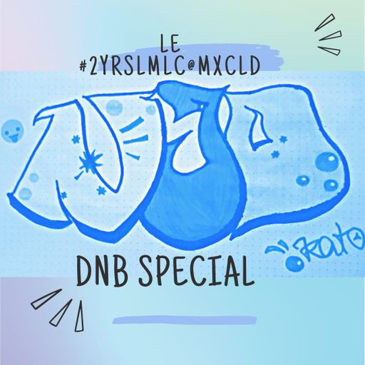 LE #2YRSLMLC@MXCLD DNB SPECIAL