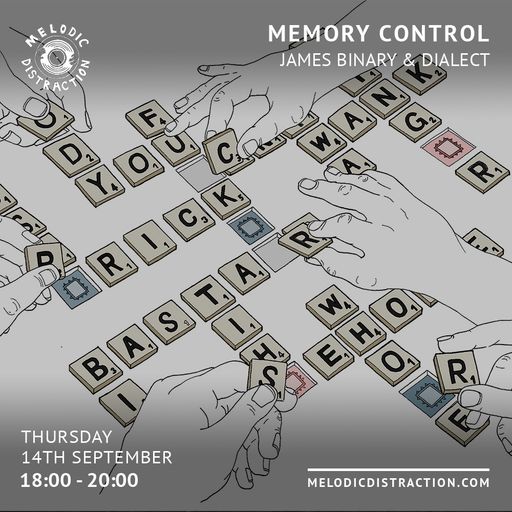 Memory Control with James Binary & Dialect (September '23)