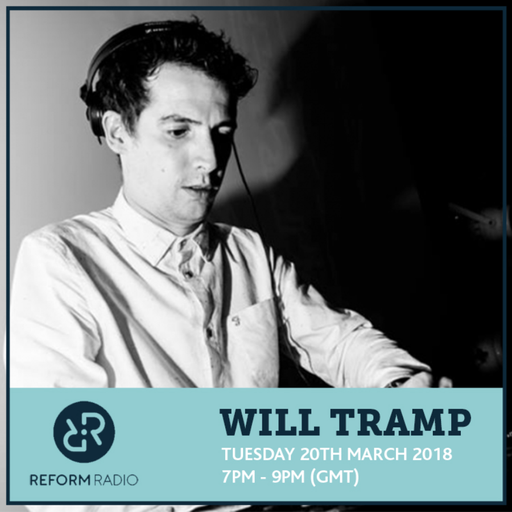 Will Tramp 20th March 2018