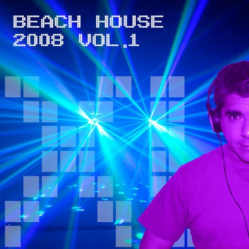 Beach House 2008 Vol. 1