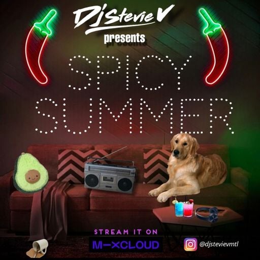 Dj Stevie V's "Spicy Summer" 2023 @djstevievmtl