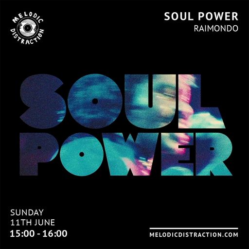 Soul Power with Ray Roman (June '23)