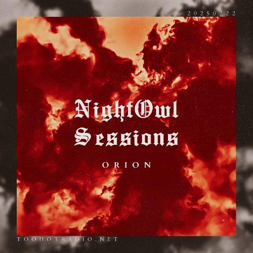 Night Owl Sessions 20250222